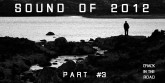 Sound of 2012 (Part 3 – Josh)